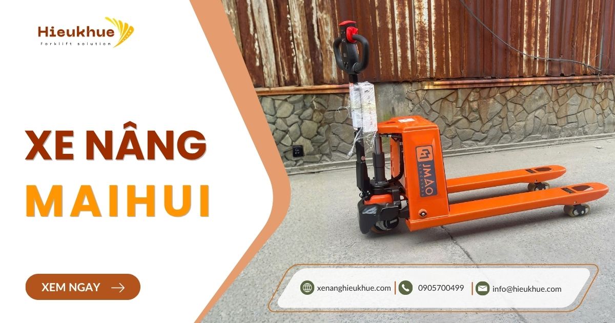 Xe Nâng MAIHUI