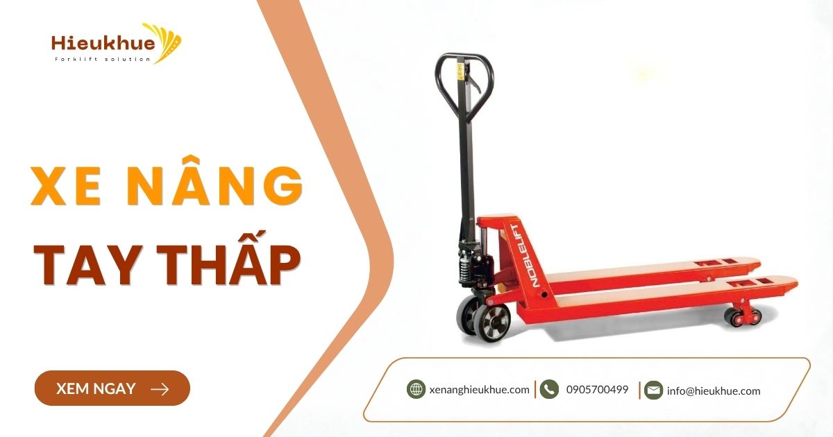 Xe nâng tay thấp