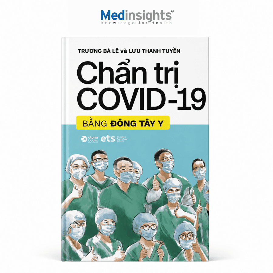 Chẩn Trị COVID-19 Bằng Đông Tây Y - Viện sĩ Trương Bá Lễ & BS. Lưu Thanh Tuyền