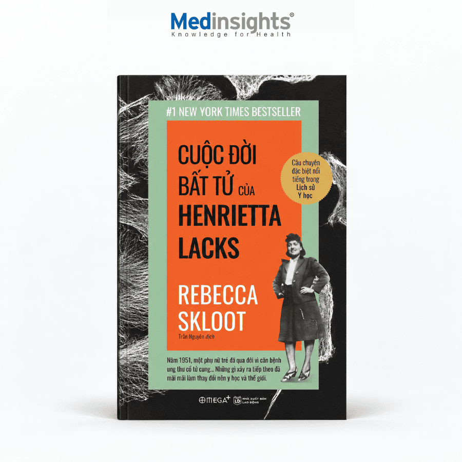 Cuộc Đời Bất Tử Của Henrietta Lacks - Rebecca Skloot
