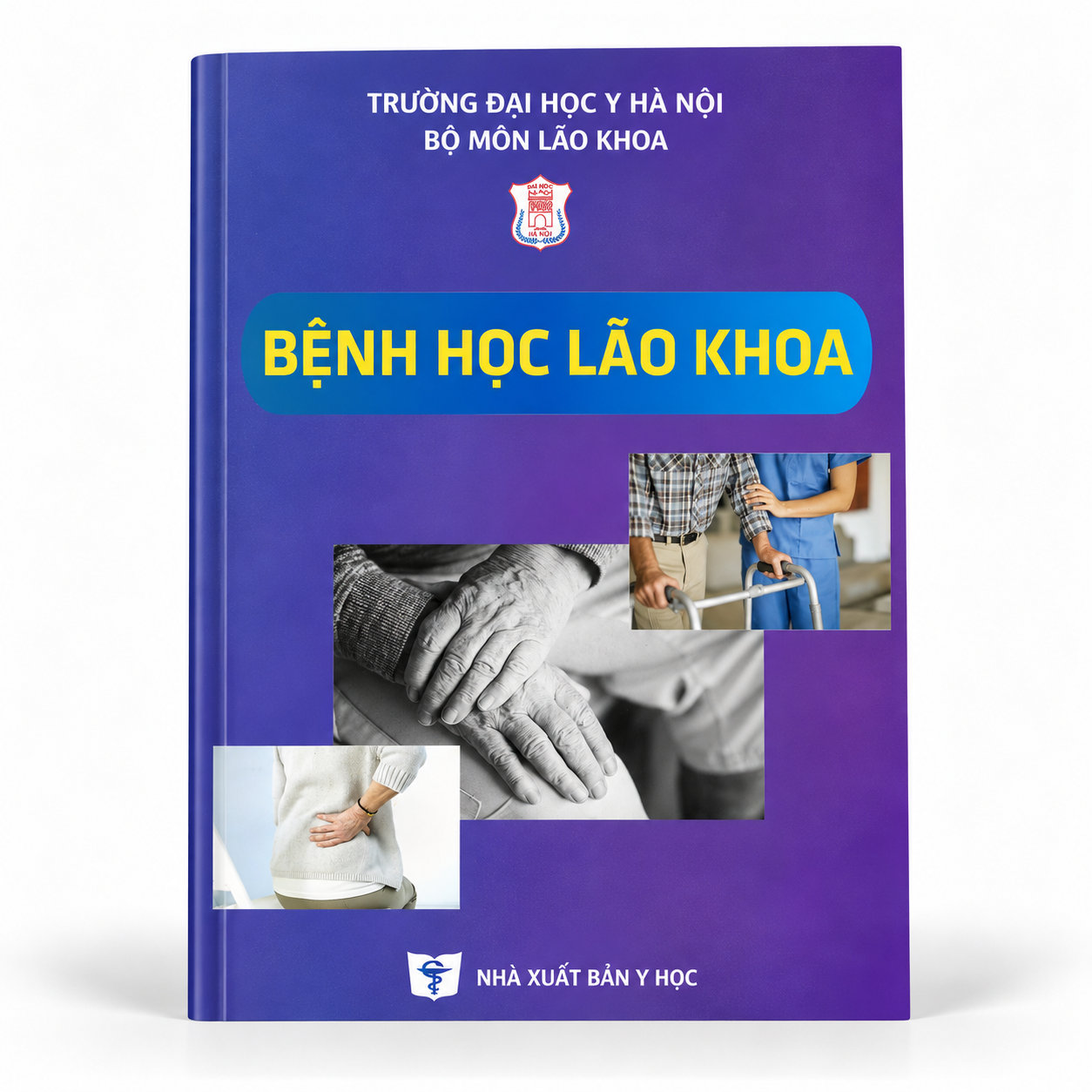 Bệnh Học Lão Khoa - Trường Đại học Y Hà Nội