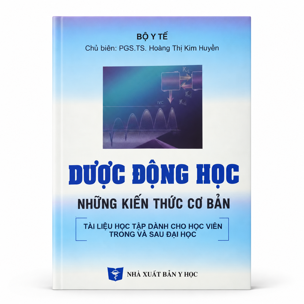 Dược động học những kiến thức cơ bản