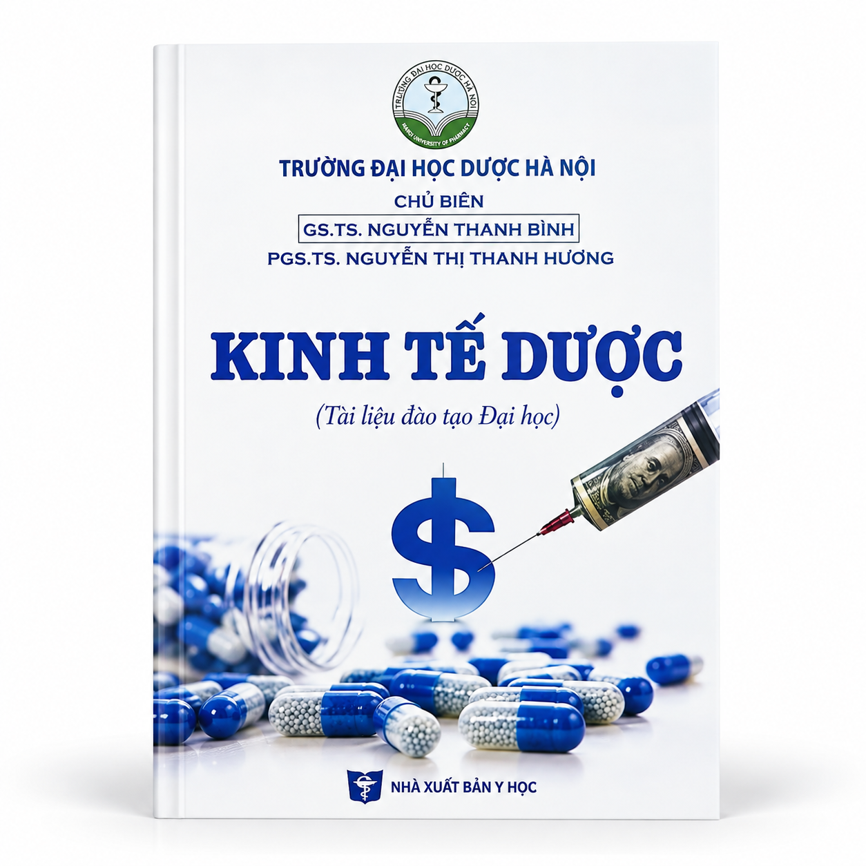 Kinh Tế Dược (Tài Liệu Đào Tạo Đại Học) - Trường Đại học Dược Hà Nội