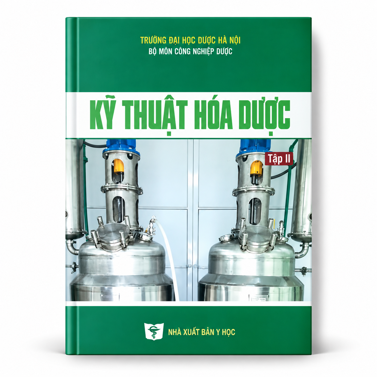 Kỹ thuật hóa dược (tập 2)