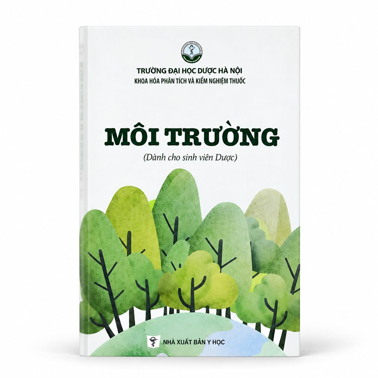 Môi Trường (Dành cho sinh viên Dược) - Trường Đại học Dược Hà Nội