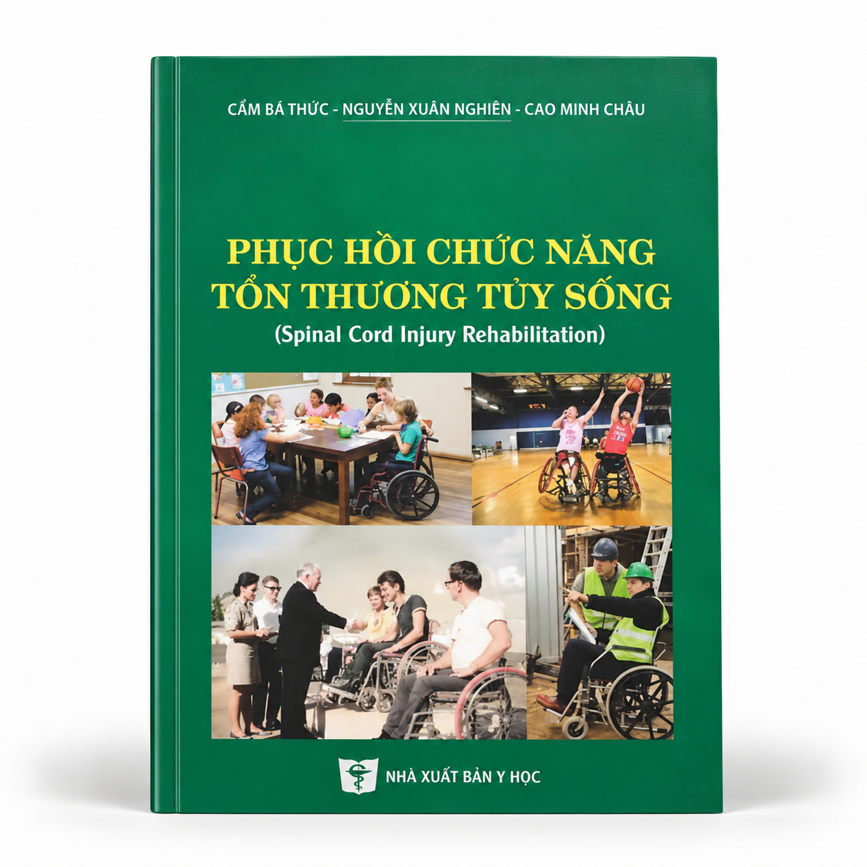 Phục Hồi Chức Năng Tổn Thương Tủy Sống - Nhiều tác giả