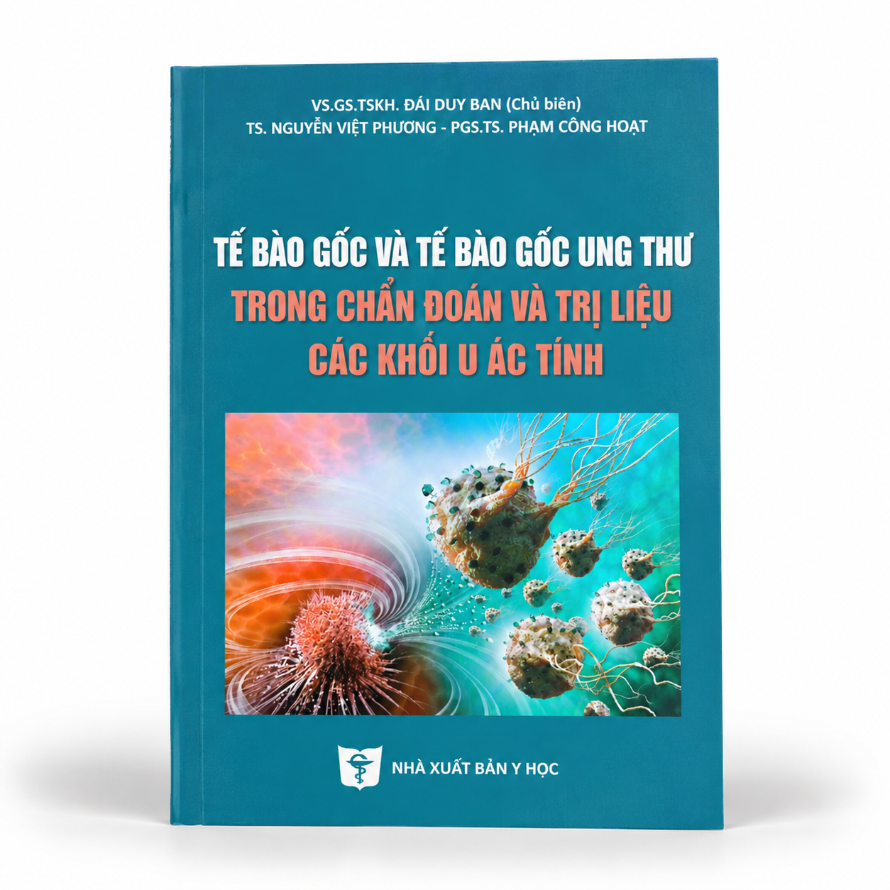 Tế Bào Gốc Và Tế Bào Gốc Ung Thư Trong Chẩn Đoán Và Trị Liệu Các Khối U Ác Tính