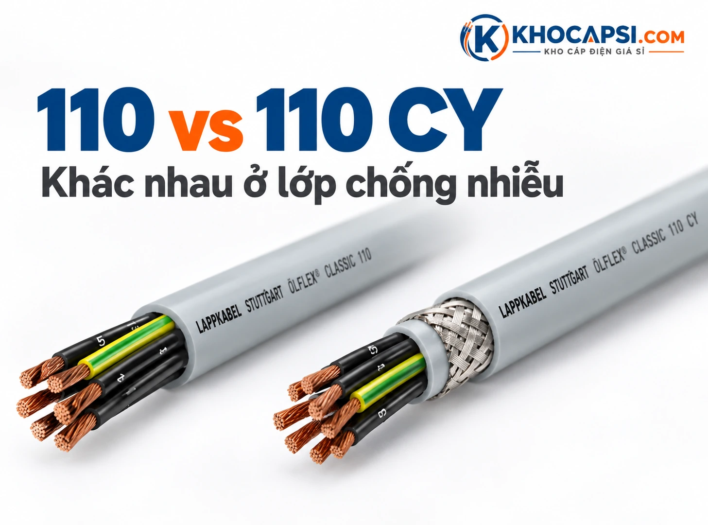 ÖLFLEX CLASSIC 110 vs 110 CY: Khác Nhau Thế Nào?