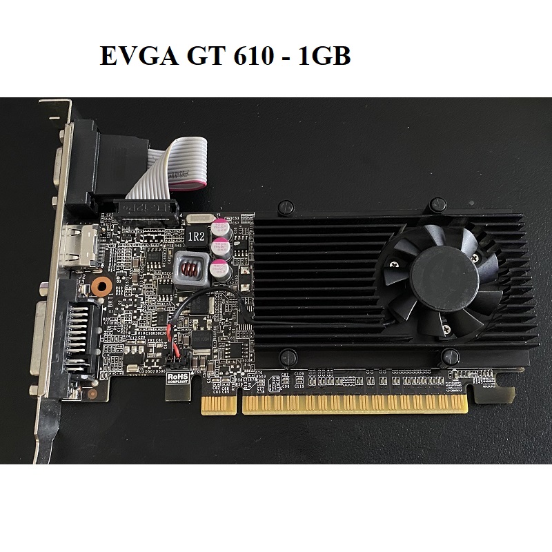 Card màn hình EVGA GTX 550ti, GeForce GT 240, GT 610, GeForce 210,  GeForce 8400GS - BH 6 tháng