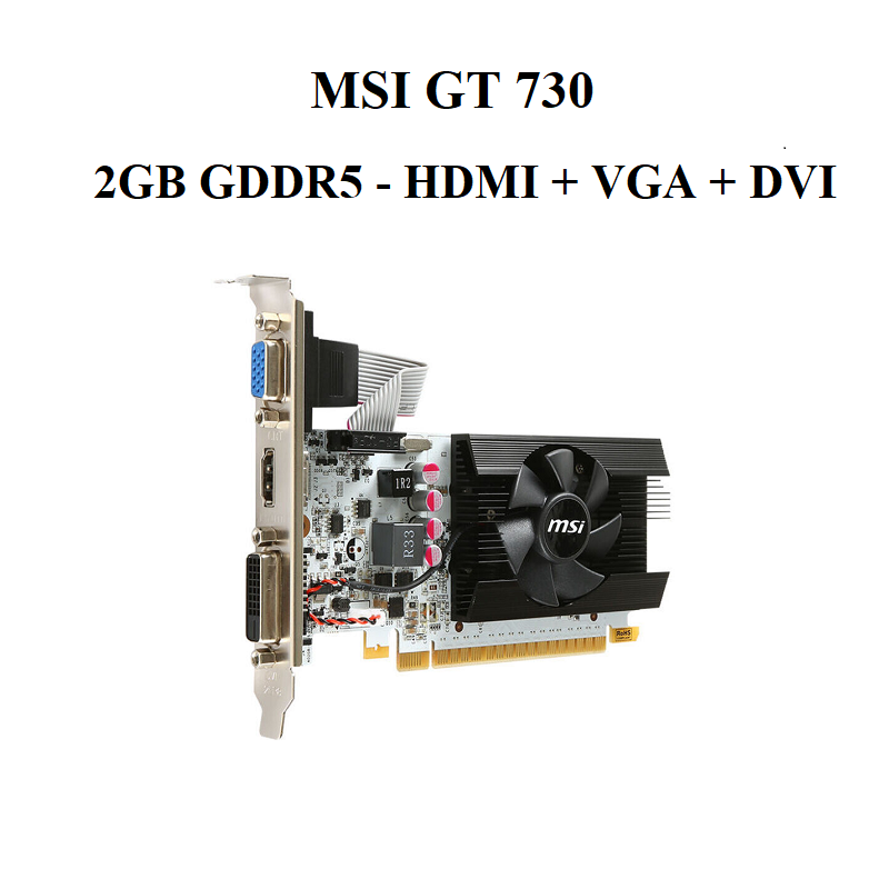 card MSI GT 730  2gb ddr5