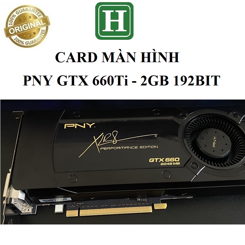 Card màn hình PNY XLR8 GTX 660 Performance Edition 2GB DDR5 192bit, BH 6 tháng
