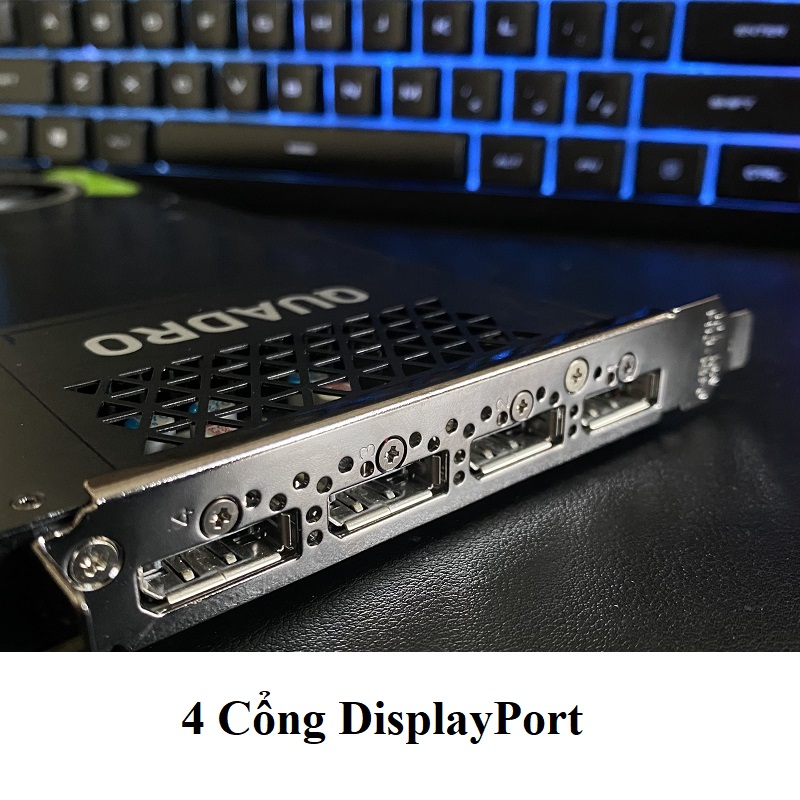 Card màn hình NVIDIA QUADRO P4000 8GB-256BIT, hàng zin tháo máy, BH 6 tháng