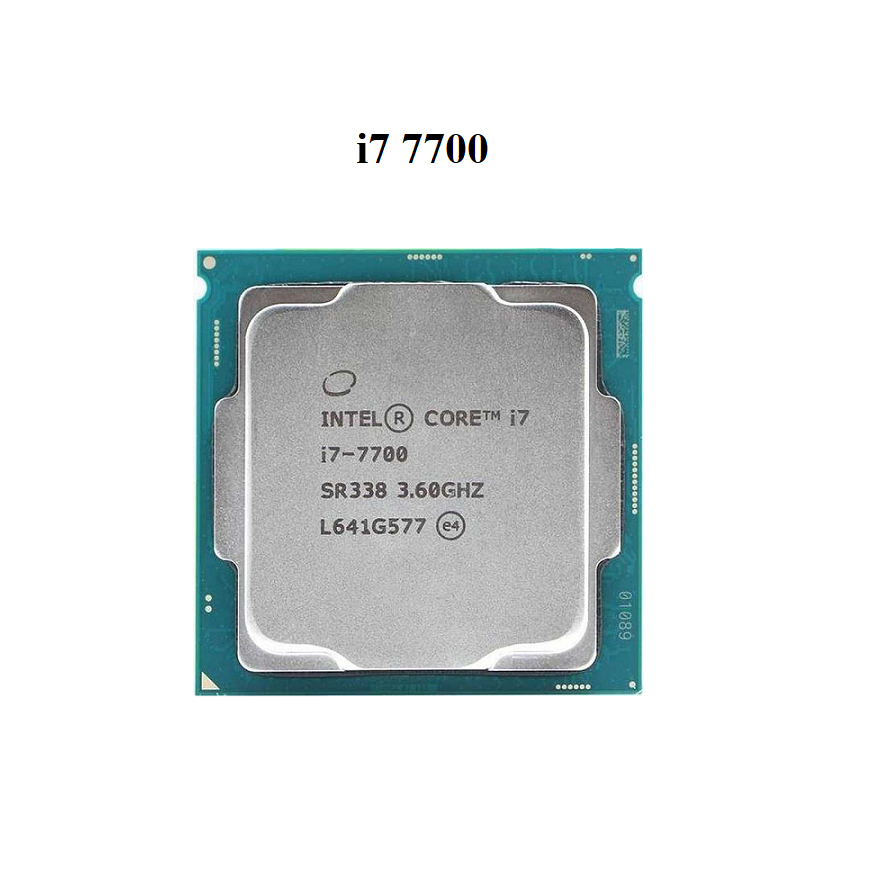 CPU I5 I7 6700, 7700 - CHIP I5 I7 THẾ HỆ 6,7 SOCKET 1151 bảo hành 3 tháng