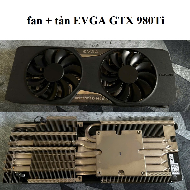 Bộ quạt + tản nhiệt card VGA, RX 460, 580, GTX 1060, 1070,... hàng zin tháo máy