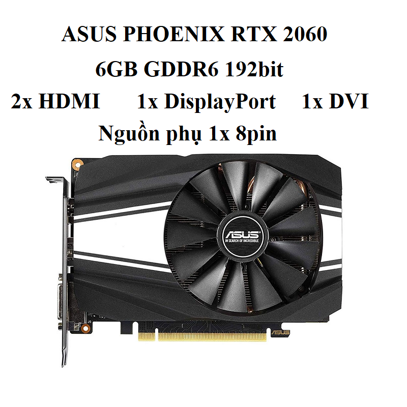card ASUS PHOENIX RTX 2060 1 fan