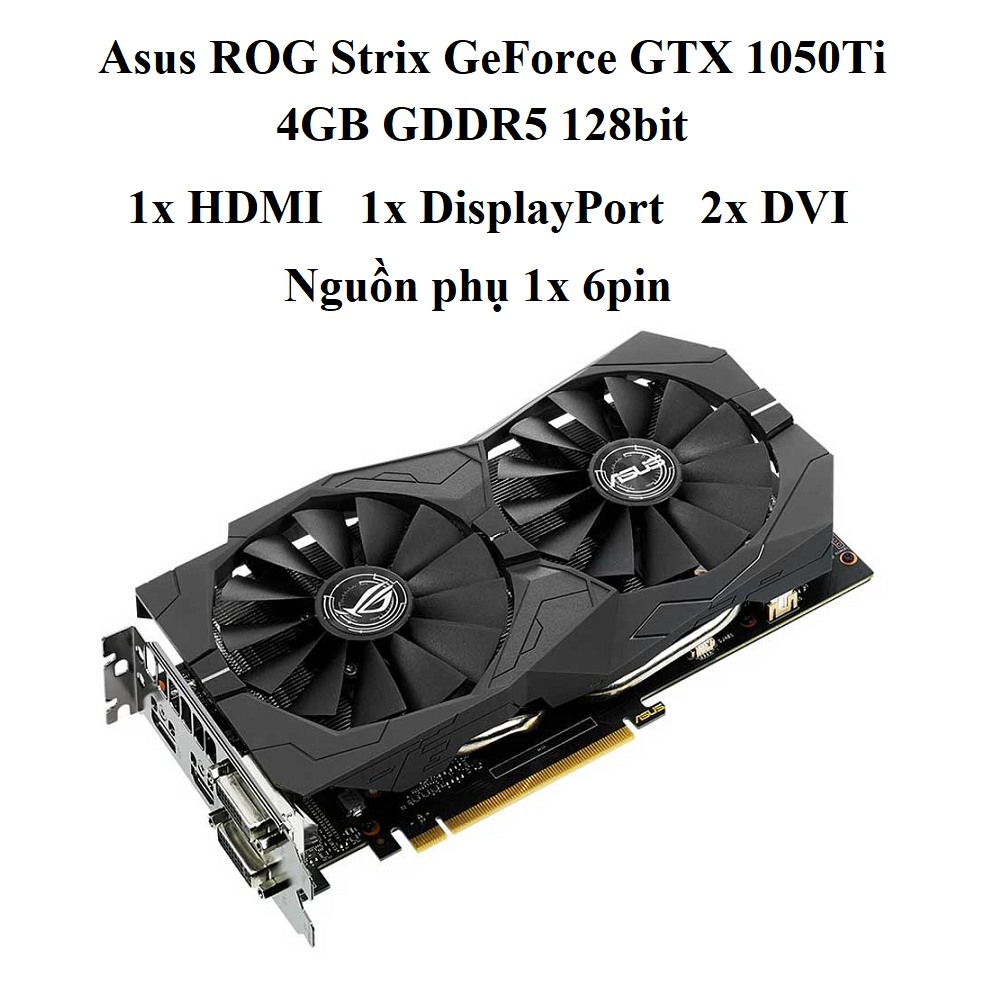 card ASUS STRIX GTX 1050TI - 4gb