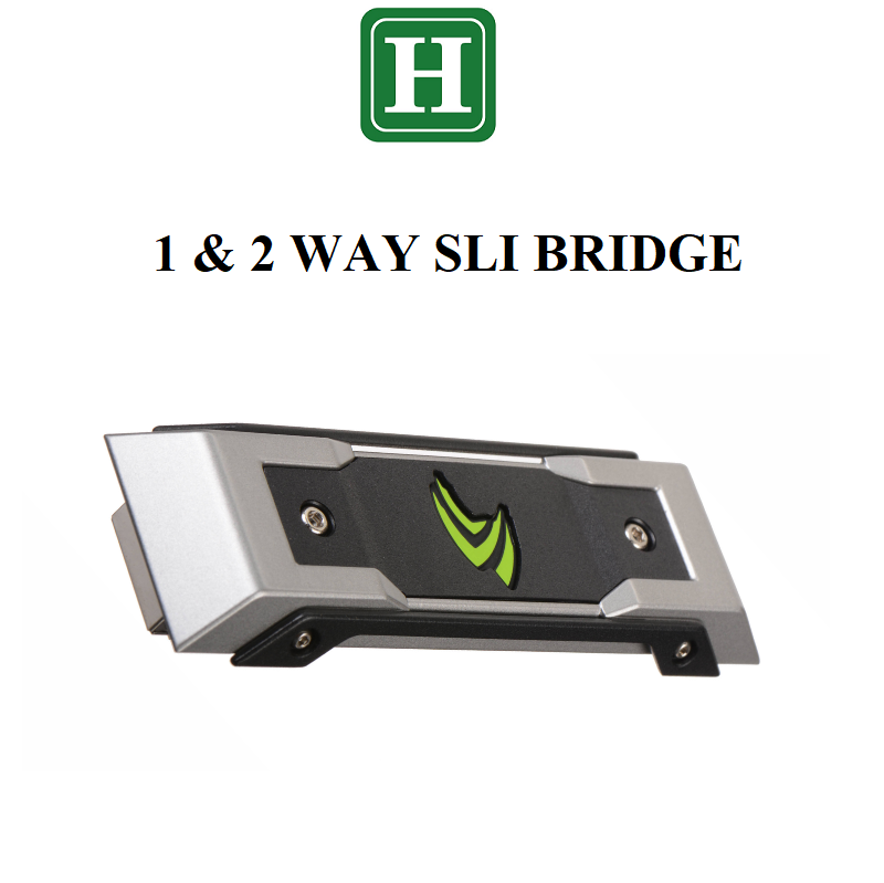 Cầu nối card màn hình, Cầu SLI - 1 & 2 way SLI Bridge