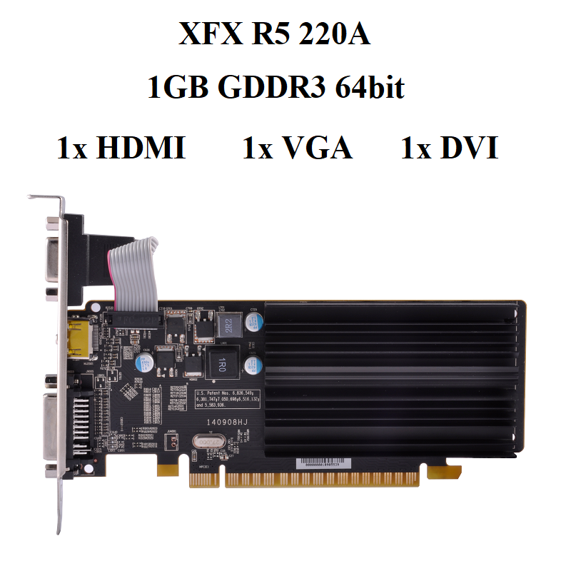 card XFX R5 220A LP 1GB DD3