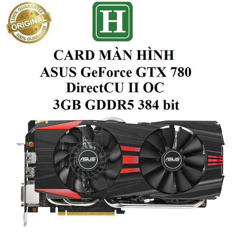 Card màn hình ASUS GTX 780 DirectCU II OC, 3GB GDDDR5 384bit, hàng zin tháo máy BH 6 tháng