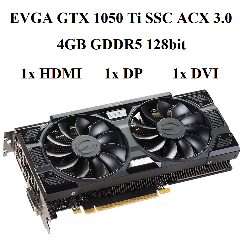 CARD EVGA GTX 1050TI SSC 4GB D5