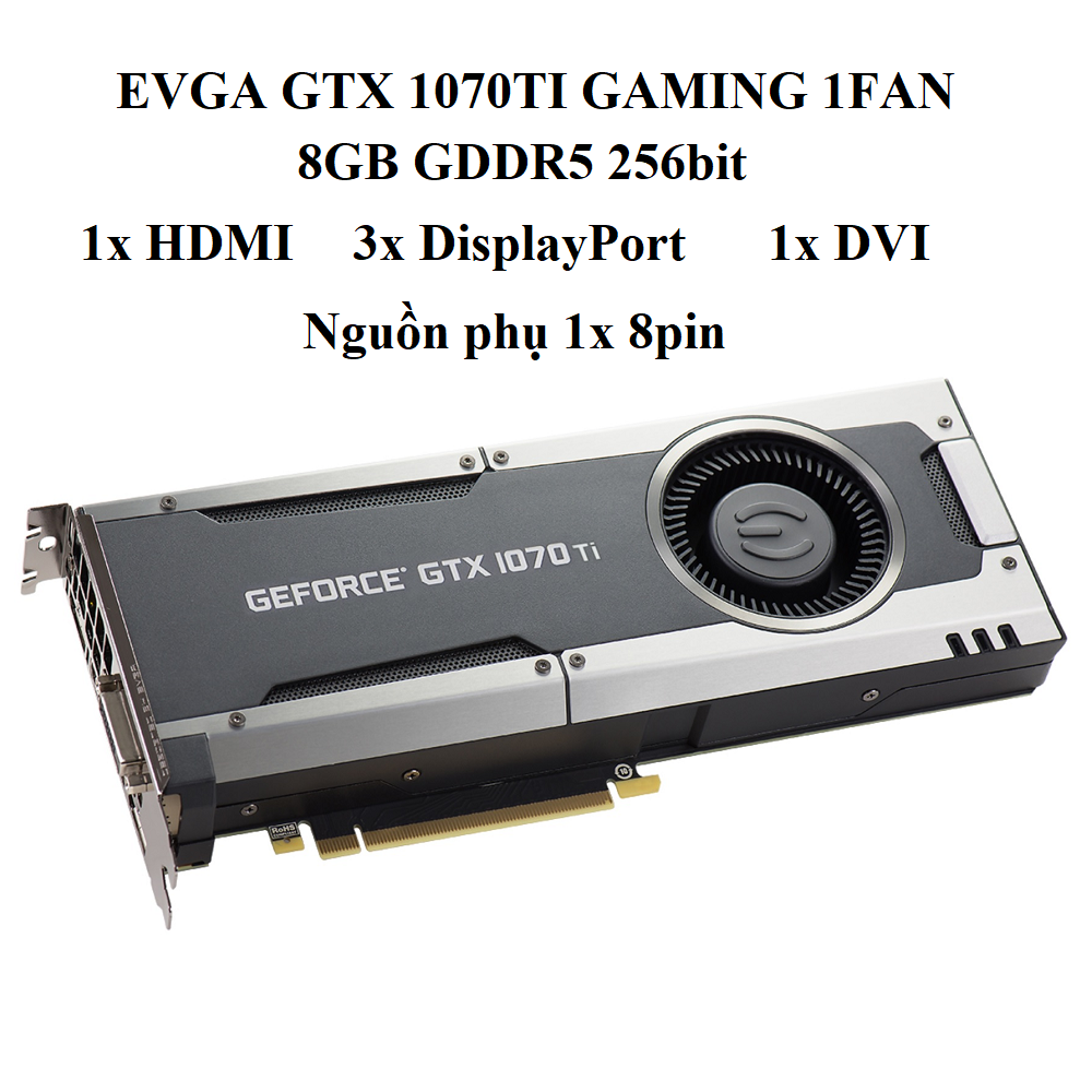 card evga gtx 1070ti 8gb ddr5 1fan