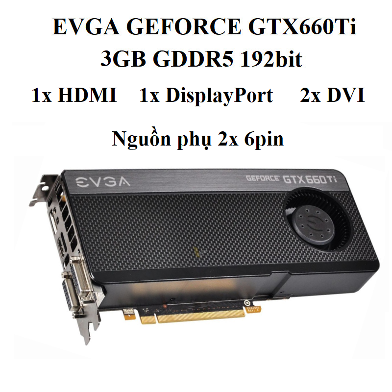 card EVGA GTX 660TI - 3GB