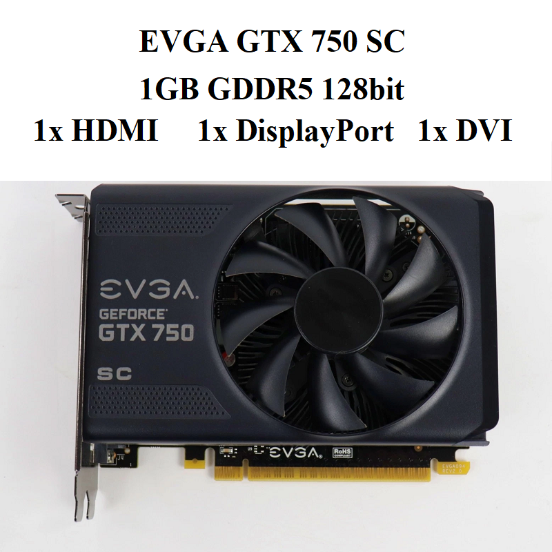 CARD EVGA GTX 750  1GD5