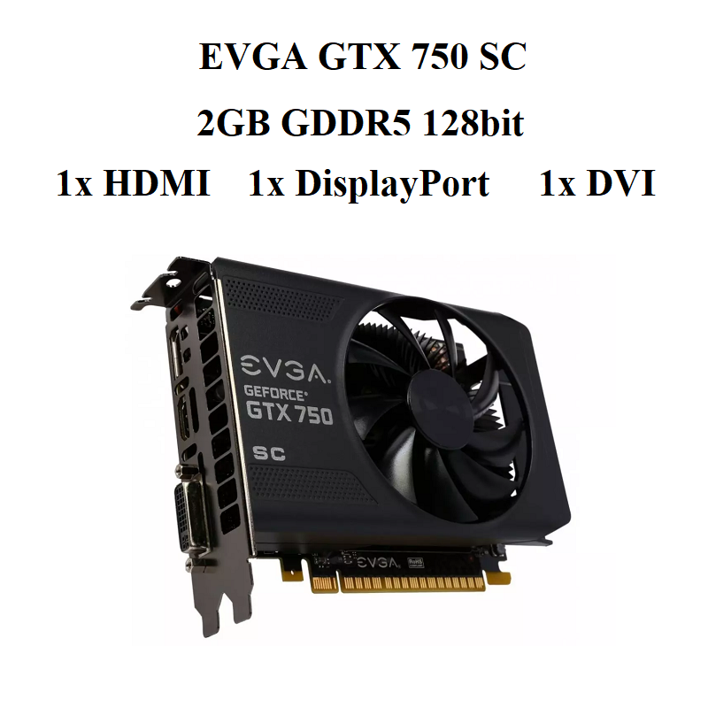 card evga gtx 750 2gb