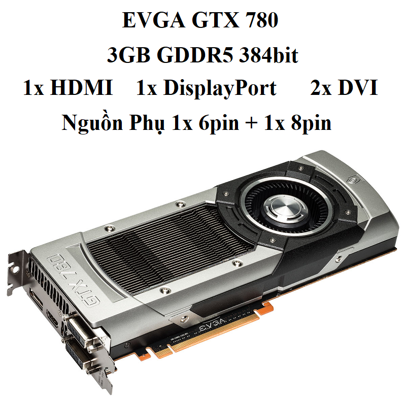 CARD EVGA GTX 780 3GB D5