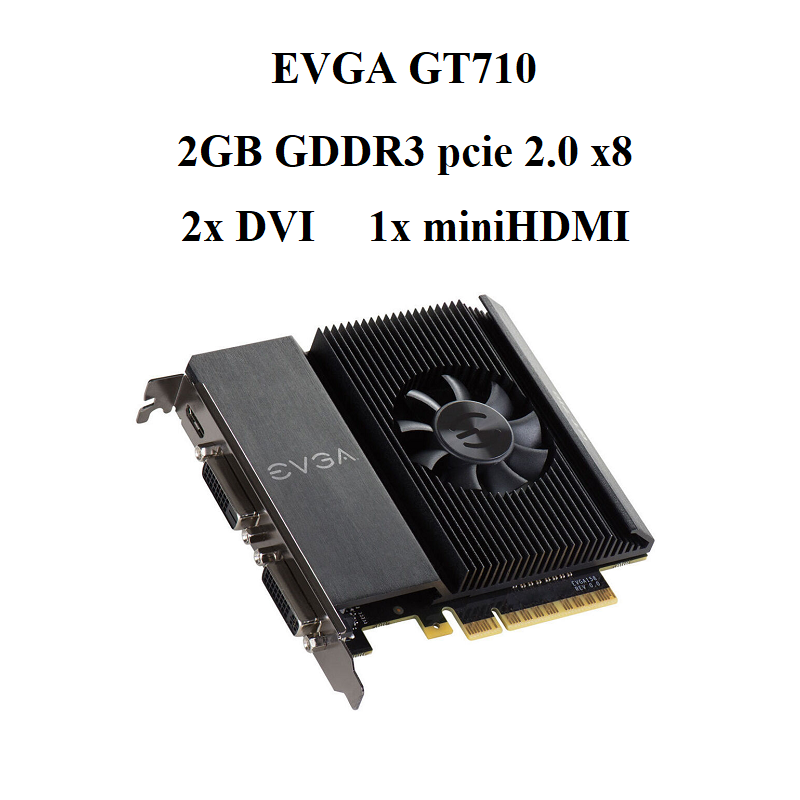 card EVGA GT 710 1gb 2x DVI
