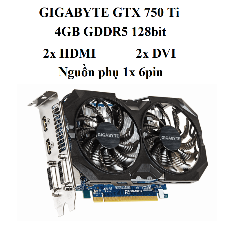 card GIGABYTE GTX 750Ti 2 fan 4gb