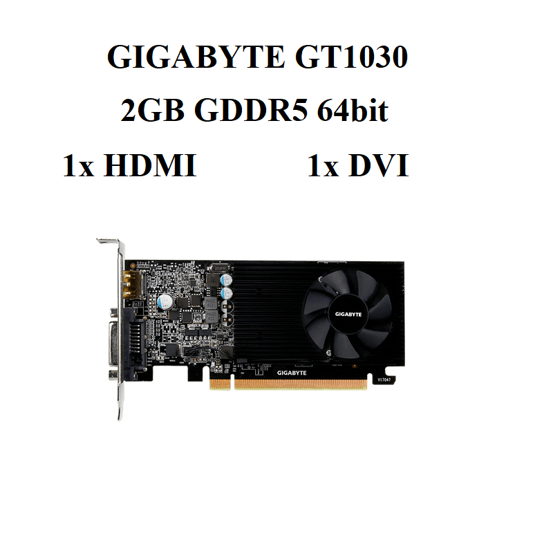 CARD GIGABYTE GT 1030 2GB D5