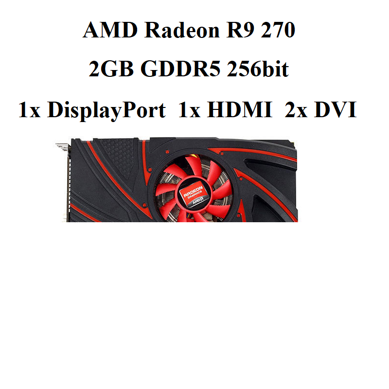 card màn hình AMD R9 270 - 2GB