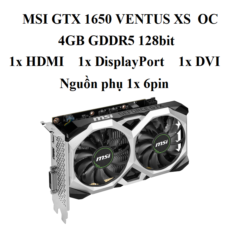 card GeForce GTX 1650 VENTUS XS 4G OC d5