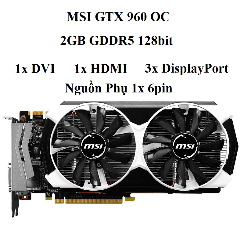 card MSI GTX 960 oc 2gb d5
