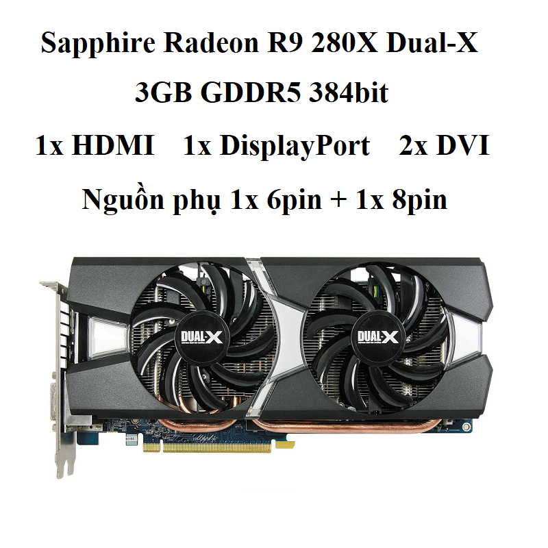 card màn hình Sapphire Dual-X R9 280X 3gb d5