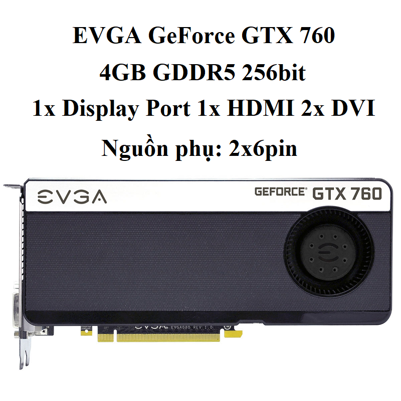 card màn hình  EVGA GeForce GTX 770 2GB