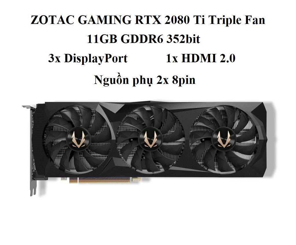 CARD ZOTAC RTX 2080TI 3FAN - 11GB D6