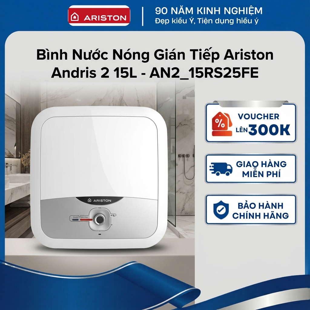 Bình nước nóng gián tiếp Ariston Andris 2 15L _ Có đèn báo nước  _ AN2_15RS2.5FE _Hàng chính hãng