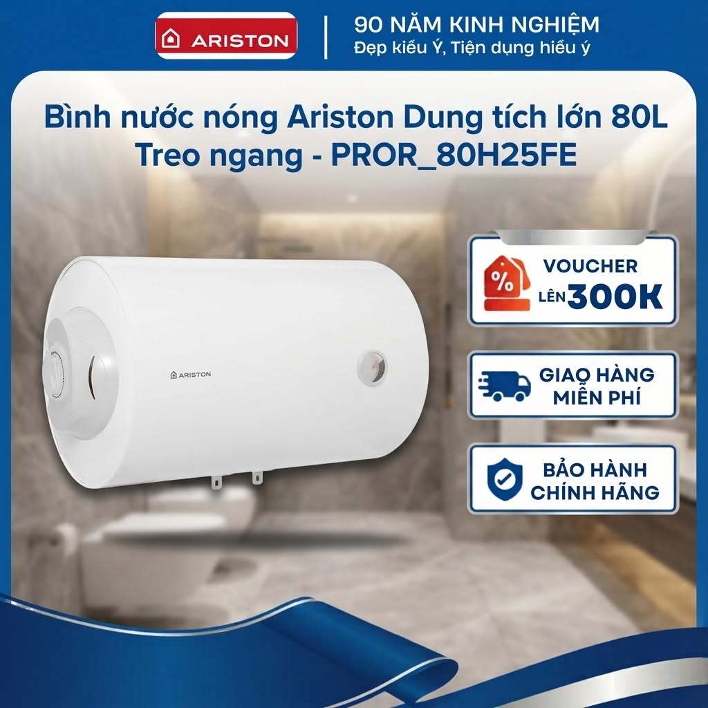 Bình nước nóng Ariston Dung tích lớn 80L - Treo ngang - PROR-80H2.5FE - Hàng chính hãng