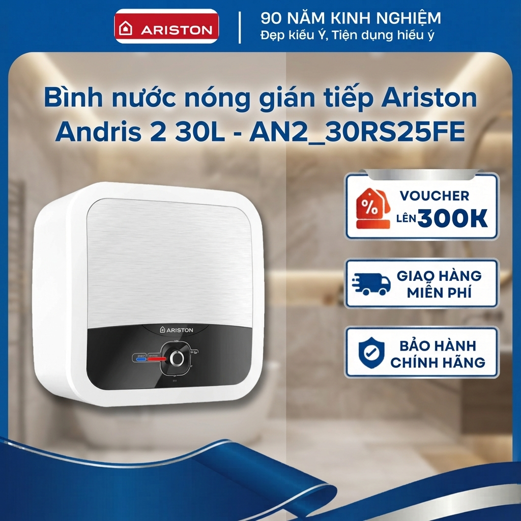 Bình nước nóng gián tiếp Ariston Andris 2 30L - Có đèn báo nước - AN2-30RS2.5FE - Hãng chính hãng