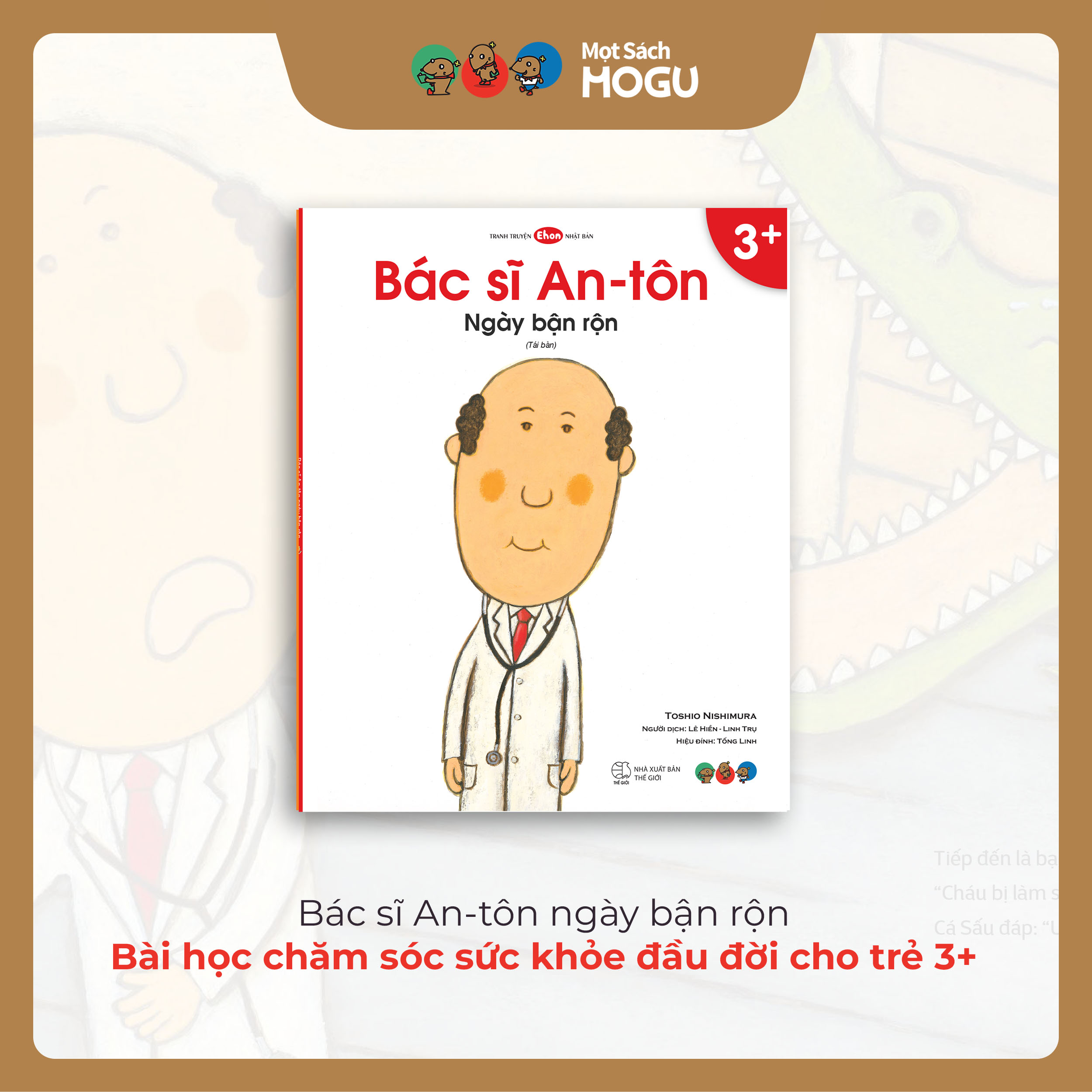 Bác Sĩ An-tôn ngày bận rộn | Ehon cho bé từ 3 tuổi | Yêu thương, sẻ chia & hợp tác