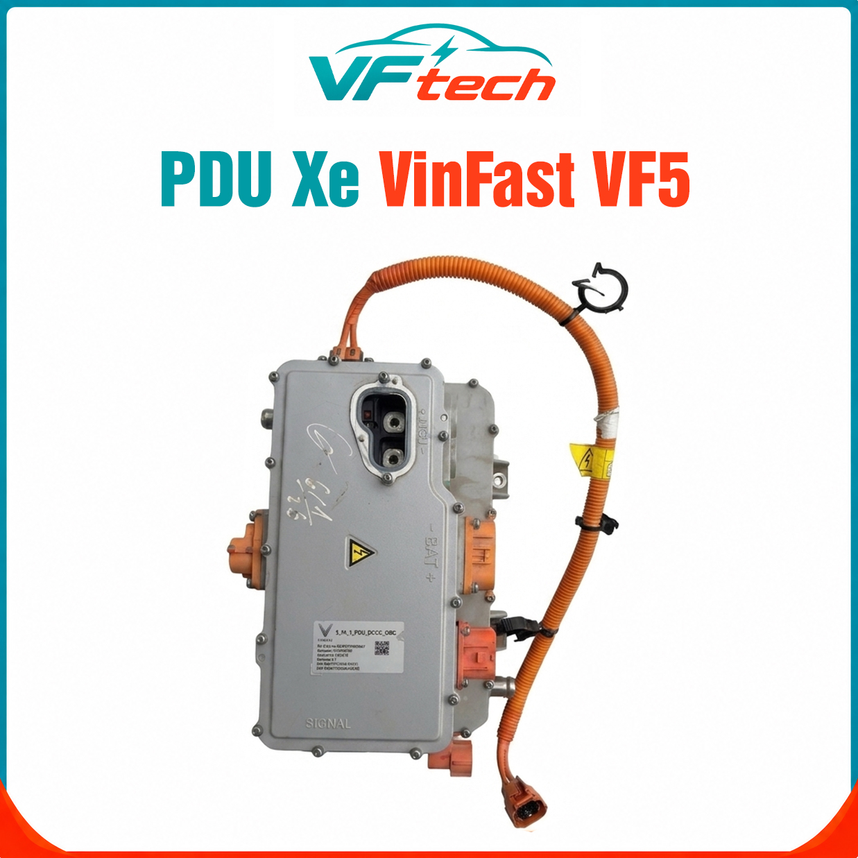 PDU VinFast VF5, Bộ Điện Cao Áp Xe VinFast VF5 ( Hàng Tháo Xe )