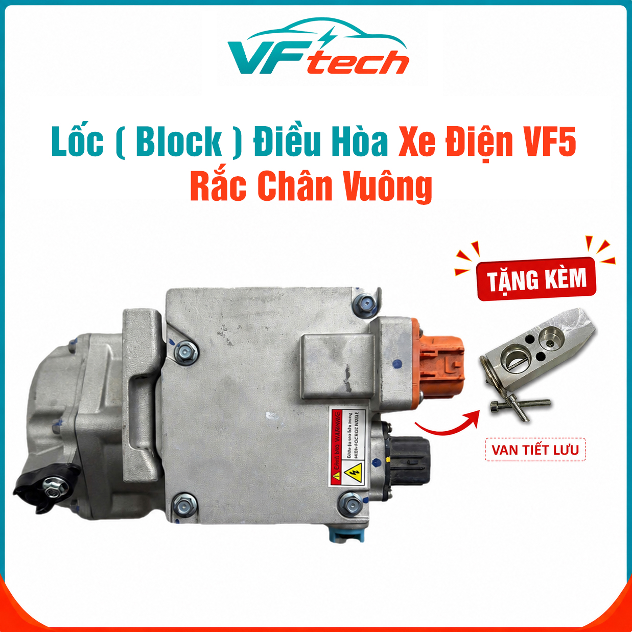 Lốc (Block) Điều Hòa Tương Thích Xe VF5 Rắc Chân Vuông