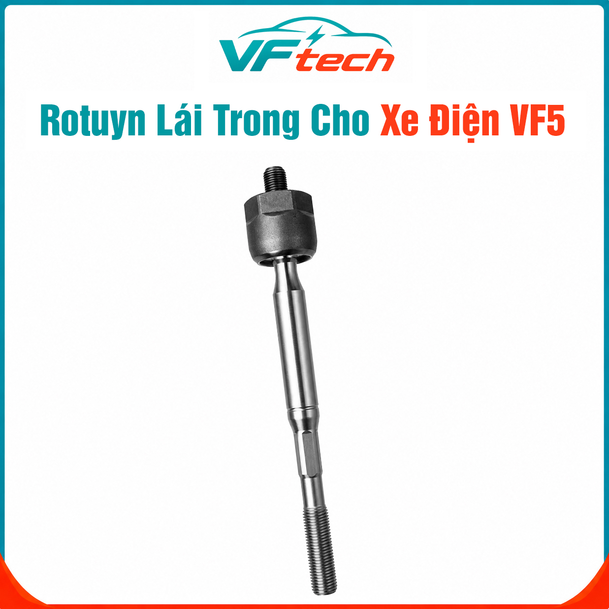 Rotuyn Lái Trong Tương Thích Xe VF5