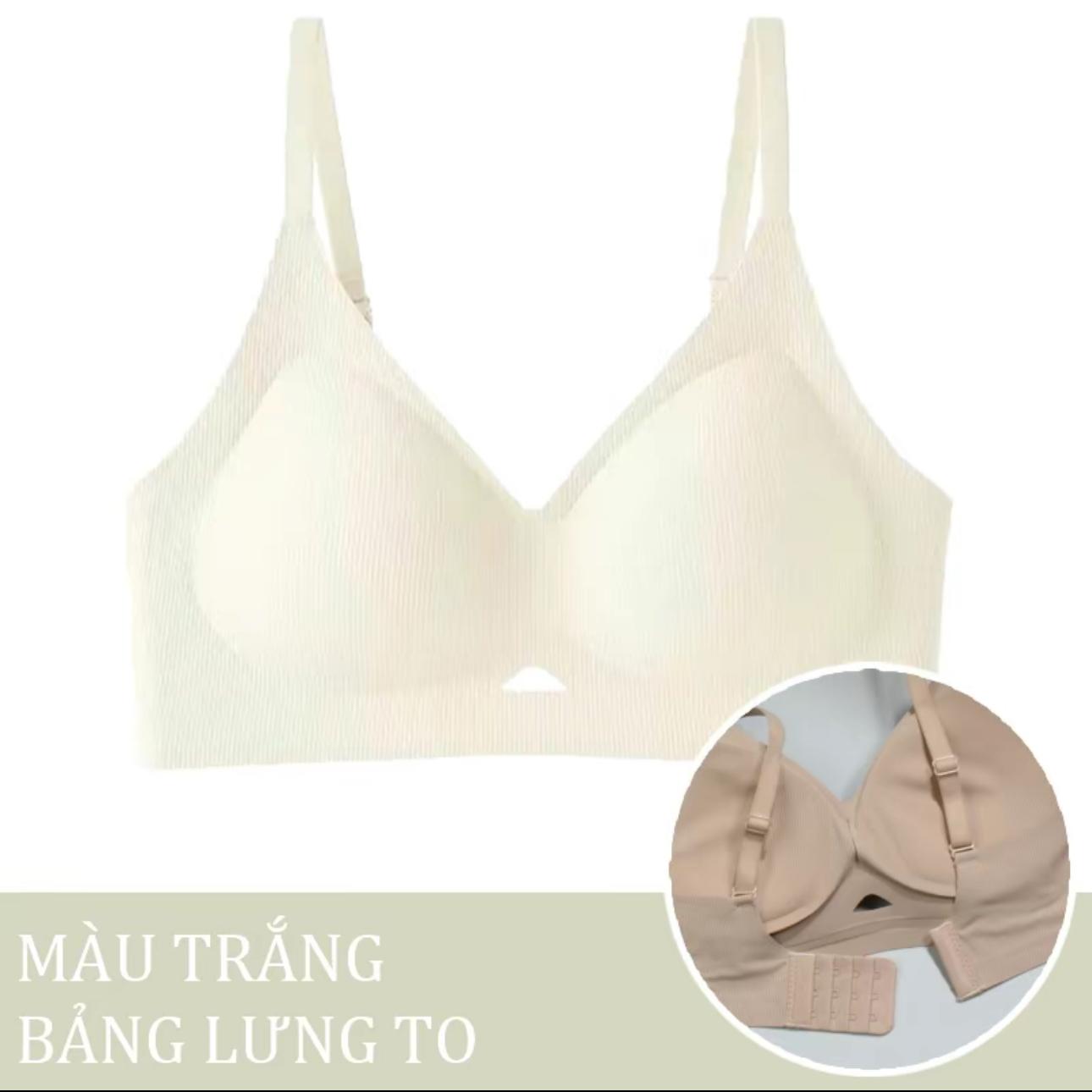 Áo Nâng Ngực Bra Chất Su Mềm Mỏng Nhẹ Không Gọng Có Mút Đệm Tròn Gom Quả Chống Chảy Xệ Hạn Chế Ngấn Lưng [A37]