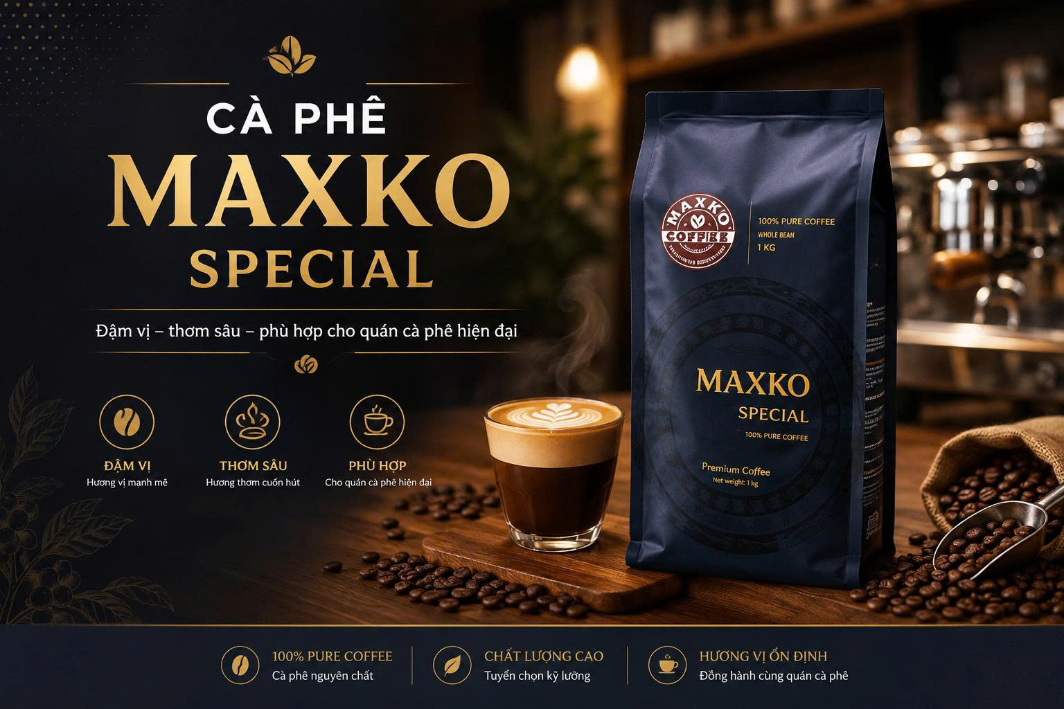 Cà phê Maxko Special: chọn profile phù hợp từng gu khách