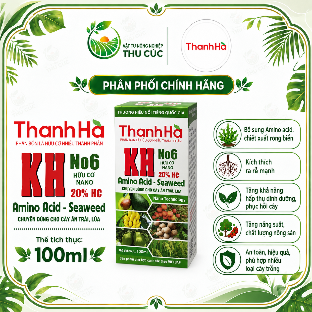 KH NO6 THANH HÀ 100ML – HỮU CƠ NANO, AMINO ACID – SEAWEED CHO CÂY ĂN TRÁI VÀ LÚA