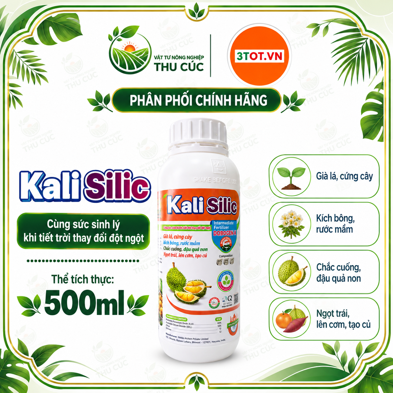 KALI SILIC DOBOGEN-K – GIÀ LÁ, CỨNG CÂY, HỖ TRỢ ĐẬU TRÁI