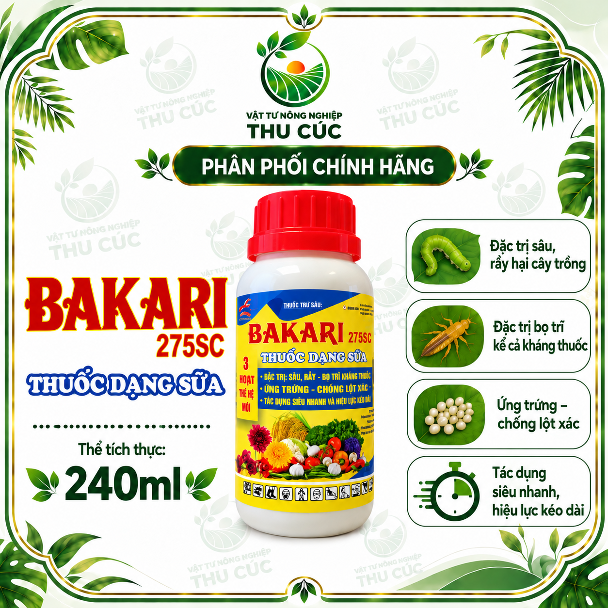 BAKARI 275SC 240ML – 3 HOẠT CHẤT, QUẢN LÝ RẦY VÀ CÔN TRÙNG GÂY HẠI